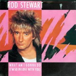 Rod Stewart : What Am I Gonna Do